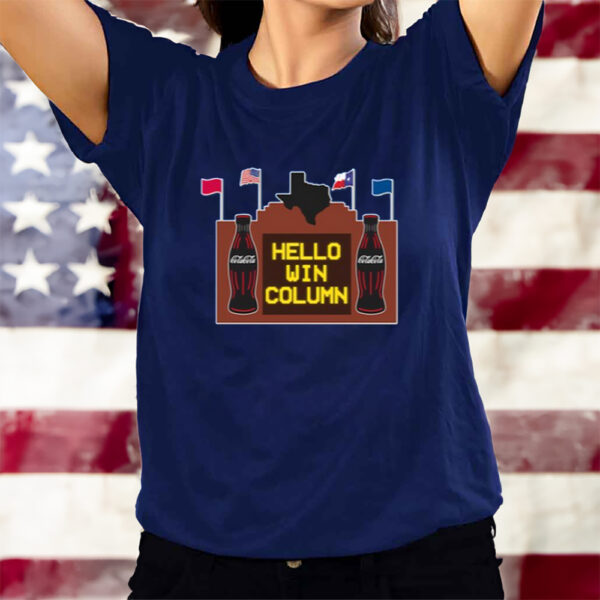 Hello Win Column T-Shirts