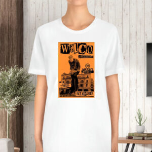 Original Wilco show at The Metro in Chicago Illinois October 30, 2023 TShirt