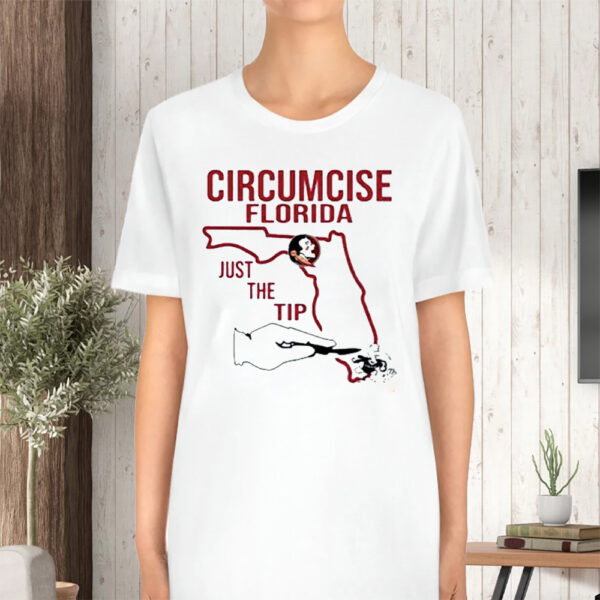 Seminoles Circumcise Florida Just The Tip Tshirt