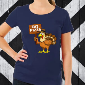 Thanksgiving Shirt Turkey Eat Pizza TShirt