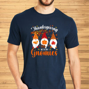 Thanksgiving With My Gnomies Funny Autumn Gnomes Shirt