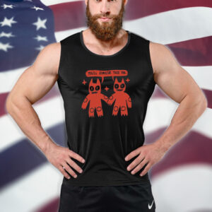 You’ll Survive This Too Shirt tank