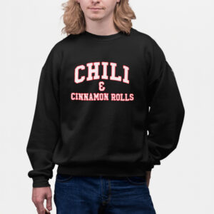 Chili And Cinnamon Rolls Shirts