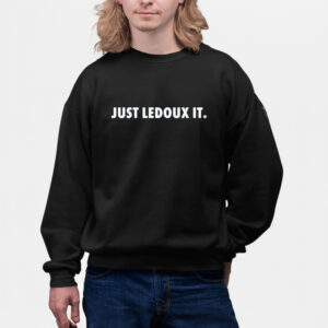 Just Ledoux It Shirts