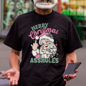 Merry Christmas Assholes Sweatshirts