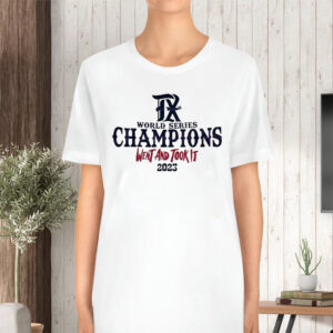 Original World Series Champions Went And Took It TShirt