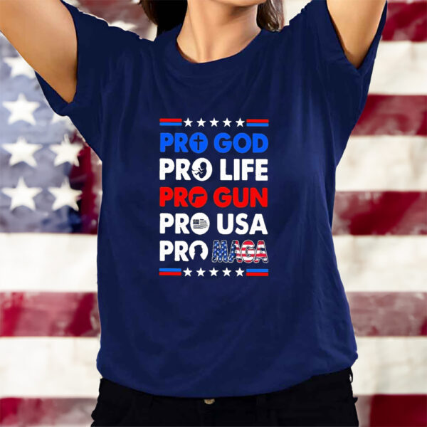 Pro Maga – Pro God Pro Life Pro Usa T-Shirts