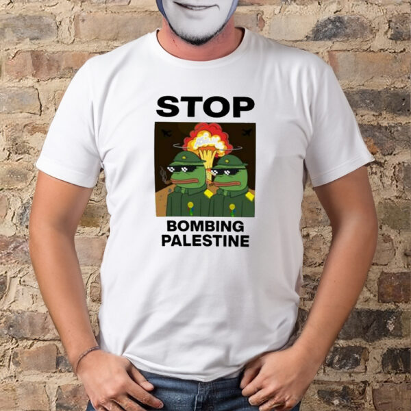 Stop Bombing Palestine Shirt Free Palestines