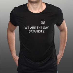 We Are The Gay Satanists T-Shirts