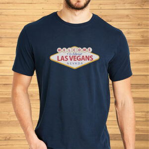 Welcome To Liberal Las Vegas Nevada Shirt