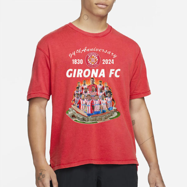 94Th Anniversary 1830 – 2024 Girona Fc T-Shirt1