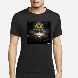 Az Truth Be Told T-Shirt2