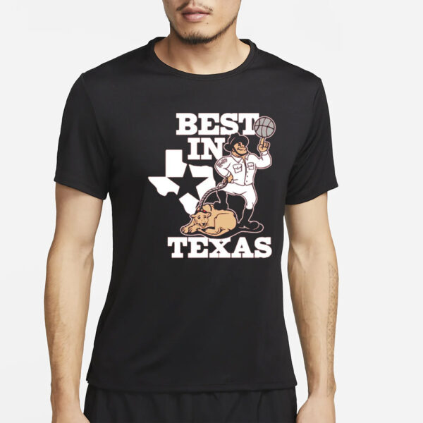 Best In Texas Tee Shirt2