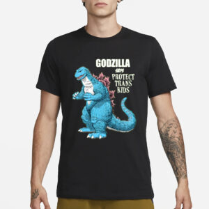 Bdavewalters Godzilla Says Protect Trans Kids T-Shirt3