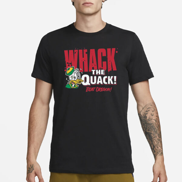 Beat Oregon Whack The Quack Shirt3