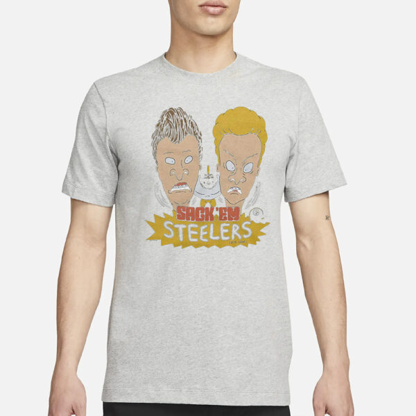 Beavis And Butt-Head Steelers Sack ‘Em T-Shirt1