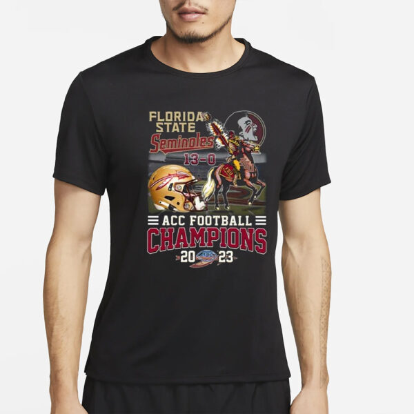 Fsu 13-0 Acc Football Champions 2023 Shirt1