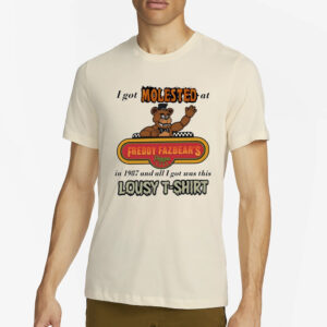 Got Molested At Freddy Fazbear’s In 1987 And All I Got Was This Lousy T-Shirt2