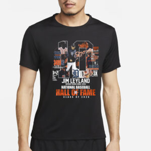 Jim Leyland Detroit Tigers 2006-2013 National Baseball Hall Of Fame Class Of 2024 T-Shirt4