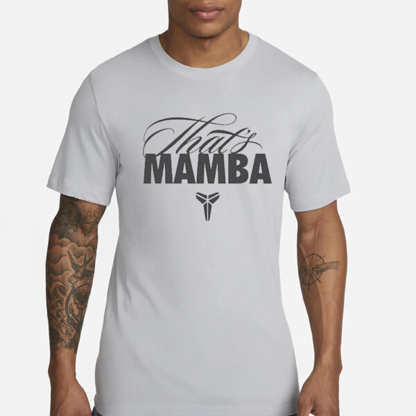 Kobe That’s Mamba T-Shirt