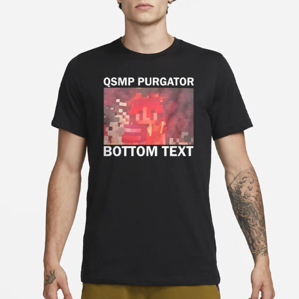 Qsmp Purgatory Bottom Text T-Shirt3