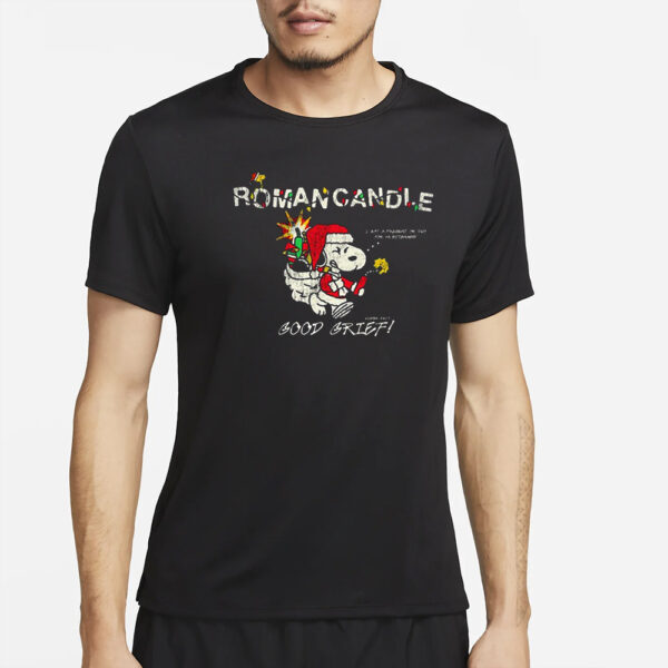 Roman Candle Xmas Good Grief Shirt2