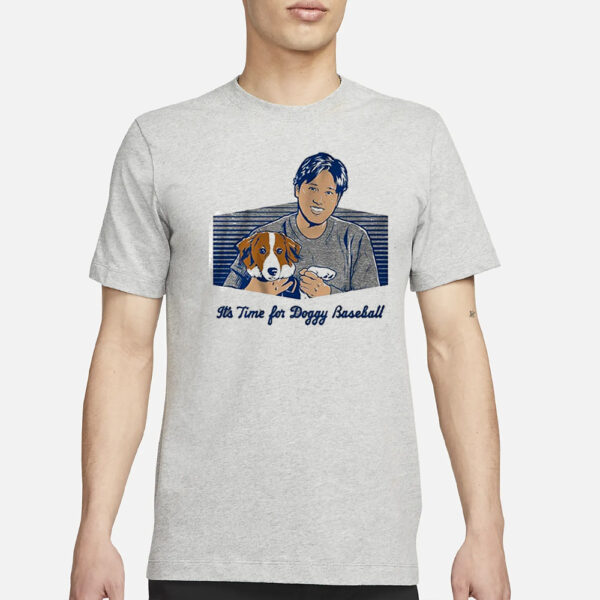 Shohei Ohtani It’s Time For Doggy Baseball T-Shirt3