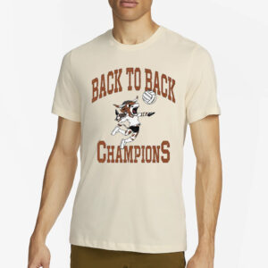 Texas Longhorn Back To Back Champions T-Shirt2