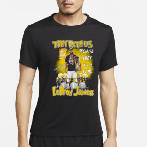 They Hate Us Because They Aint Us Lebron James 1st Nba Cup Champions 2023 T-Shirt4