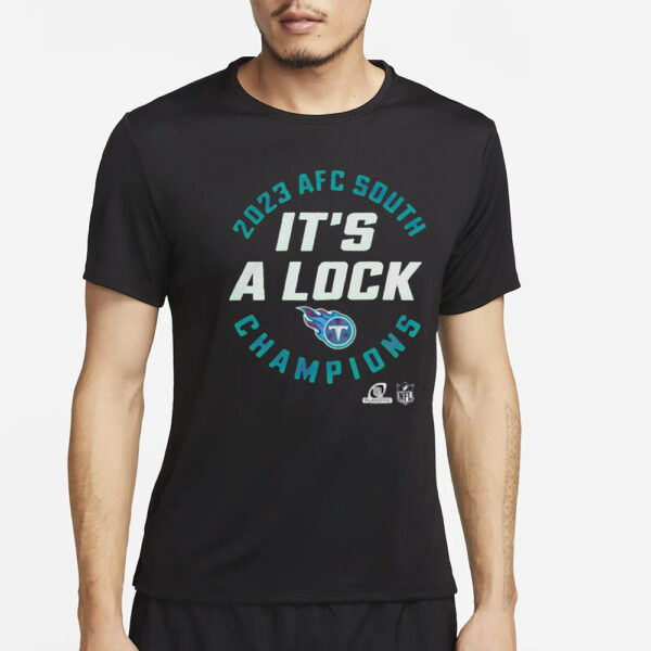 Titans Afc South Champions 2023 It’s A Lock T-Shirt2