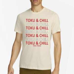 Toku & Chill T-Shirt3