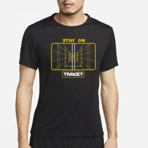 Aaron Nagler Stay On Target T-Shirt4