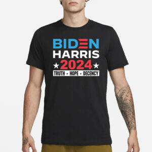 BIDEN HARRIS 2024 TRUTH HOPE DENCENCY T-SHIRT3