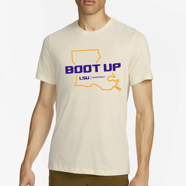 Boot Up Lsu Basketball T-Shirt2