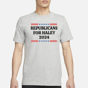 Cool & Unique Gifts Nikki Haley Republicans For Haley 2024 T Shirt3