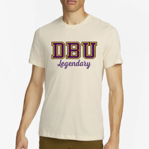 Dbu Legendary T-Shirt4