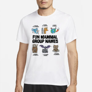 Fun Mammal Group Names T-Shirts