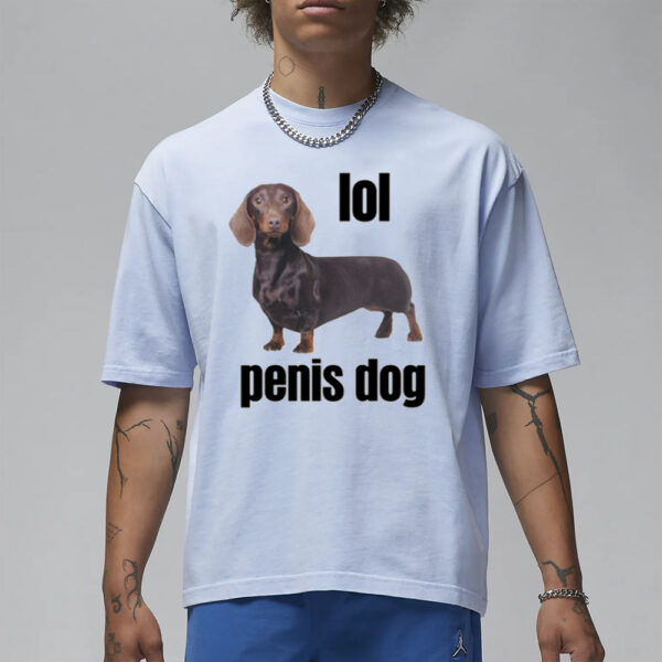 Gotfunny Lol Penis Dog T-Shirt1