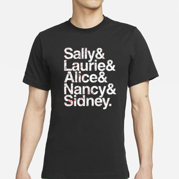 Hall Of Fame Sally &Amp; Laurie &Amp; Alice &Amp; Nancy Sidney T-Shirts