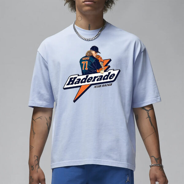 Josh Hader Haderade Houston T-Shirt3