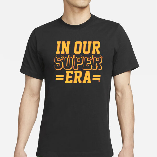 Kansas City In Our Super Era T-Shirt