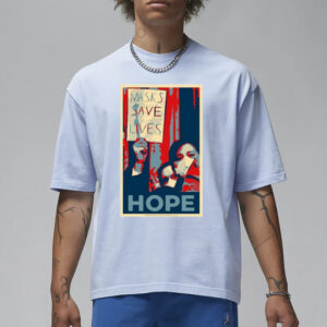 Masks Save Lives Hope T-Shirt3