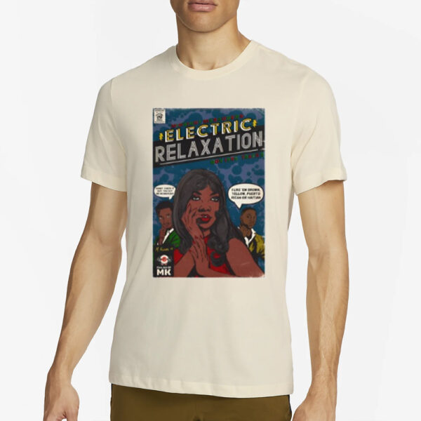 Michaelkreiserart A Tribe Called Quest Electric Rmichaelkreiserart A Tribe Called Quest Electric Relaxation T-Shirt4Elaxation T-Shirt4