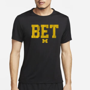 Michigan Football Bet T-Shirt2