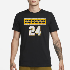 No Dunks Indiana 24 T-Shirt3