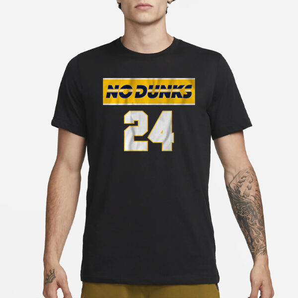 No Dunks Indiana 24 T-Shirt3