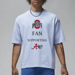 Ohio Fan Supporting Alabama Shirt