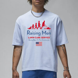 Raising Men Lawn Care Service Giving Back To The Community Usa Flag T-Shirt1