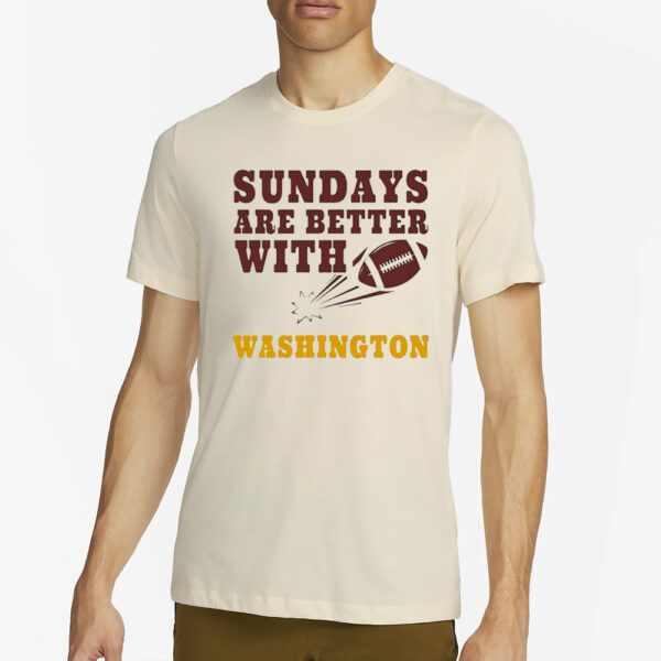 Sundays Are Better With Washington T-Shirt2