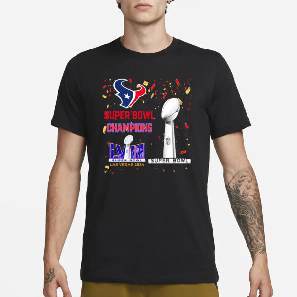 Texans Super Bowl Champions Lviii Las Vegas 2024 T-Shirt3